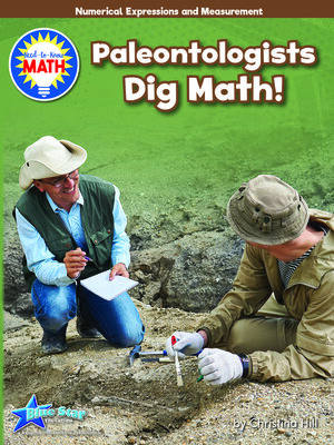cover image of Paleontologists Dig Math!